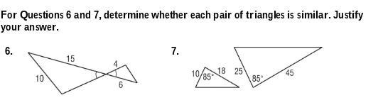 PLEASE HELP!!: For Questions 6 and 7, determine whether each pair of triangles is-example-1