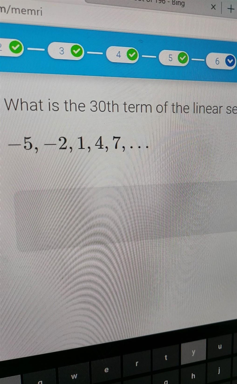 What is the 30th term of the linear sequence? -5, -2, 1, 4, 7​-example-1