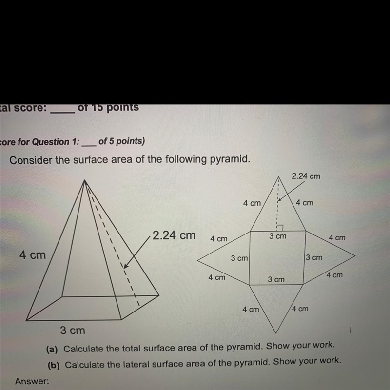 Consider the surface area of the following pyramid. (a) Calculate the total surface-example-1