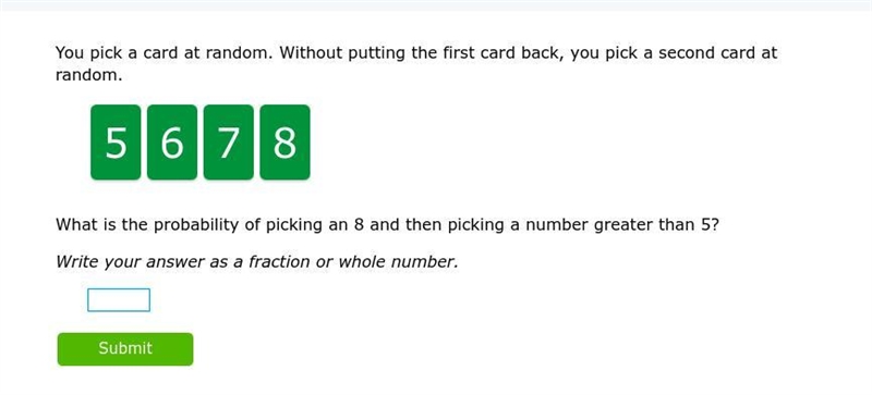 You pick a card at random. Without putting the first card back, you pick a second-example-1