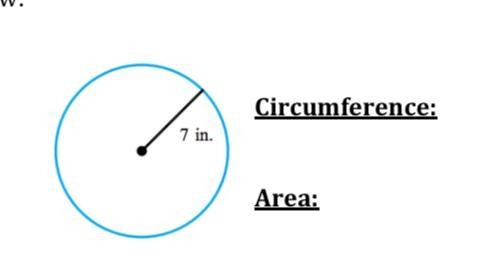 Pls :( can someone help me (Circumference and area) !due today!-example-1