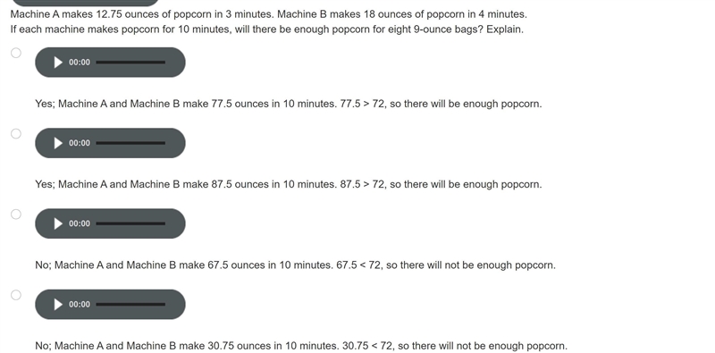 Machine A makes 12.75 ounces of popcorn in 3 minutes. Machine B makes 18 ounces of-example-1