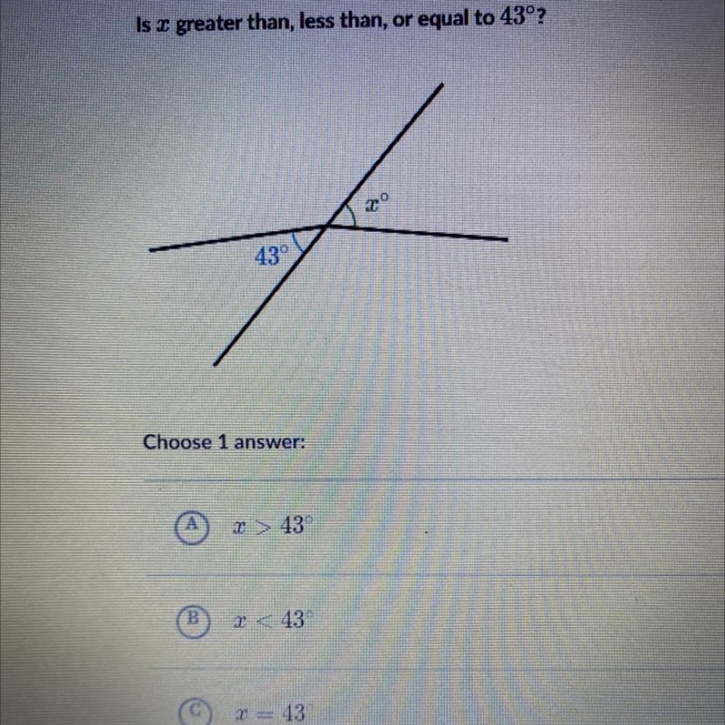 Is x greater than, less than, or equal to 43° ?-example-1