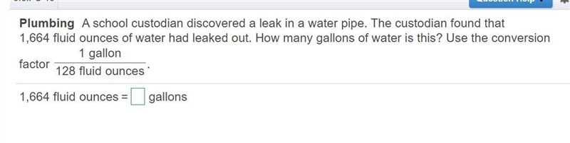 A school custodian discovered a leak in a water pipe. The custodian found that water-example-1