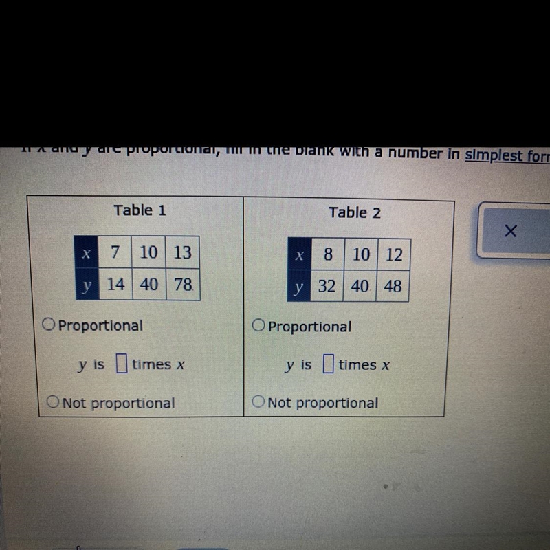 For each table, determine whether it shows that x and y are proportional. If x and-example-1