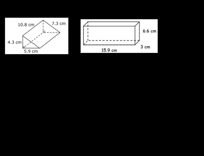 You have two boxes, one shaped as a rectangular prism and the other shaped as a triangular-example-1