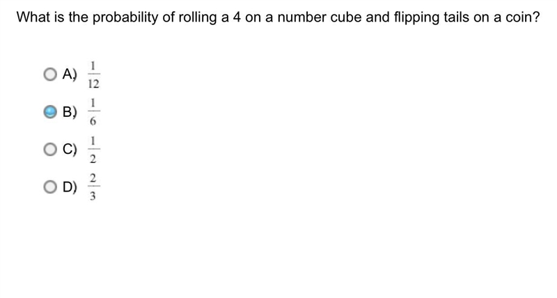 1. What is the probability of rolling a 4 on a number cube and flipping tails on a-example-1