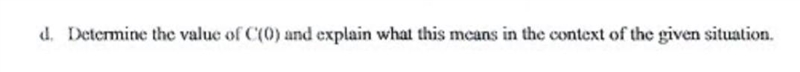 Context is supported below so i need to know what the value of C(0) is-example-2