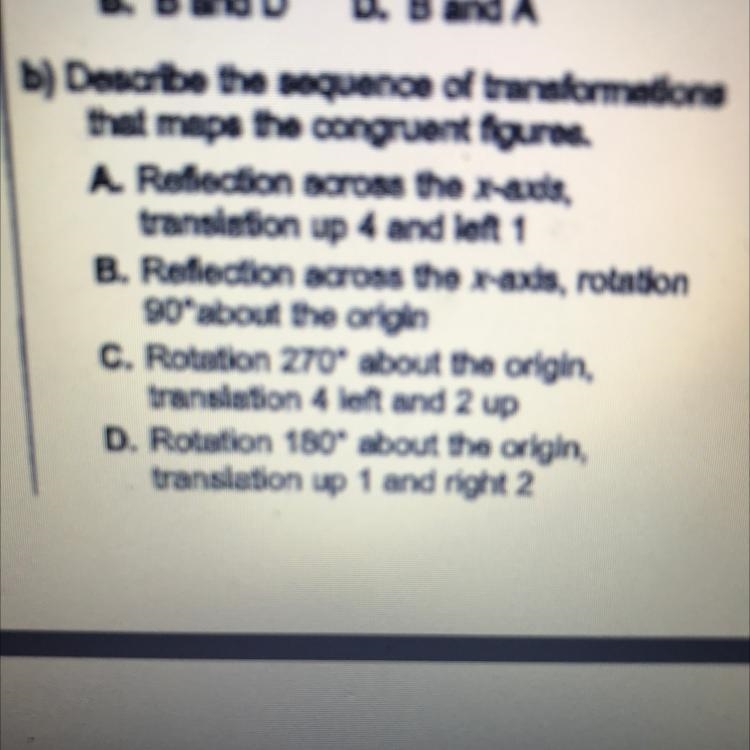 Figure +2 Figure a) Which two figures are congruent? A. B and C C. A and C B. B and-example-1