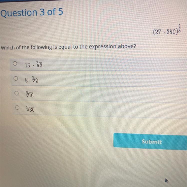 Question 3 of 5 (27.250) Which of the following is equal to the expression above? O-example-1