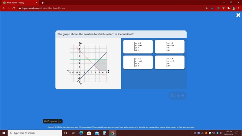 The graph shows the solution to which system of inequalities?-example-1