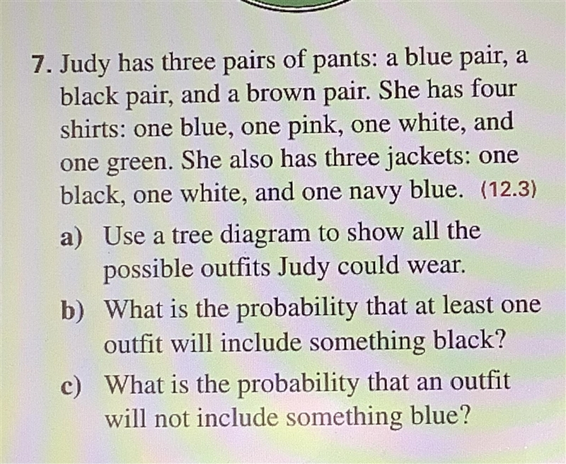 (Middle school math) I just need to know the probabilities for letter a. Thank you-example-1