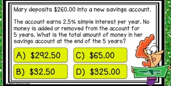 #1 - HINT - you are finding the total amount make sure you add the interest you calculate-example-1