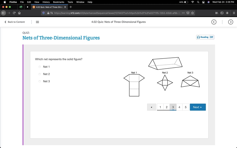 Please help:) Which net represents the solid figure? Net 1 Net 2 Net 3-example-1