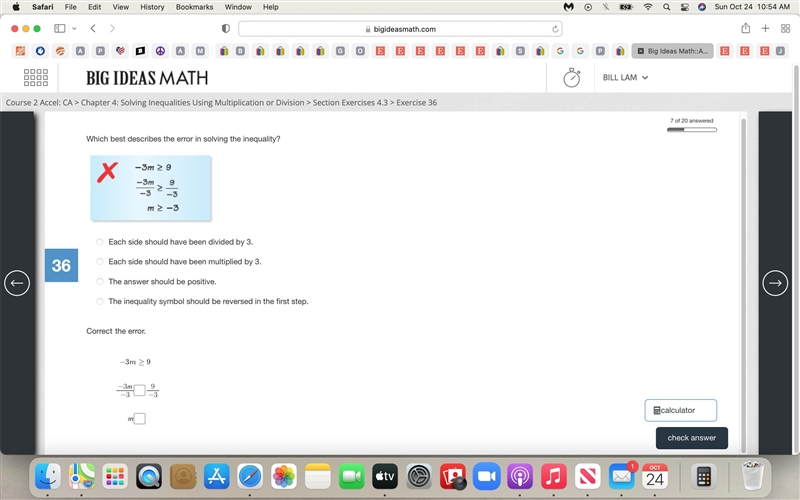 Which best describes the error in solving the inequality? STEP 2:Correct the error-example-1