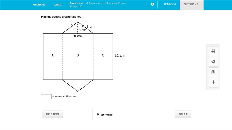 PLZ HELP Find the surface area of this net. _______ square centimeters-example-1