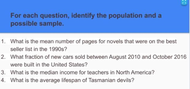 For each question, identify the population and a possible sample.-example-1