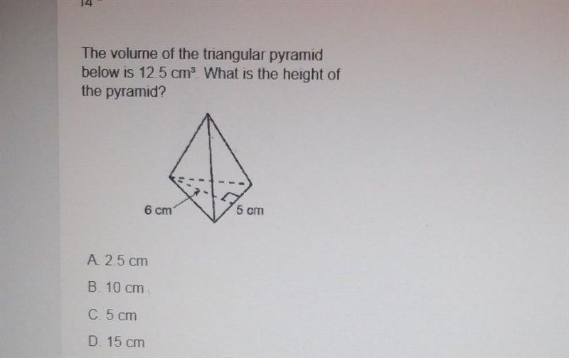 The volume of the triangular pyramid below is 12.5 cm. What is the height of the pyramid-example-1