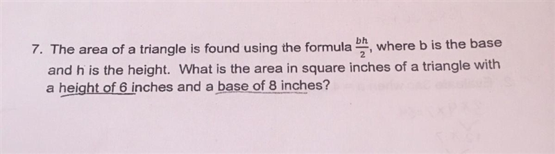 The area of a triangle is found using the formula bh/2, where b is the base and h-example-1