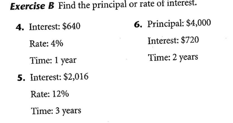 Find the principal of interest!! random answers will be reported 1. Interest: $640 Rate-example-1