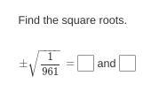 Find the square roots.-example-1