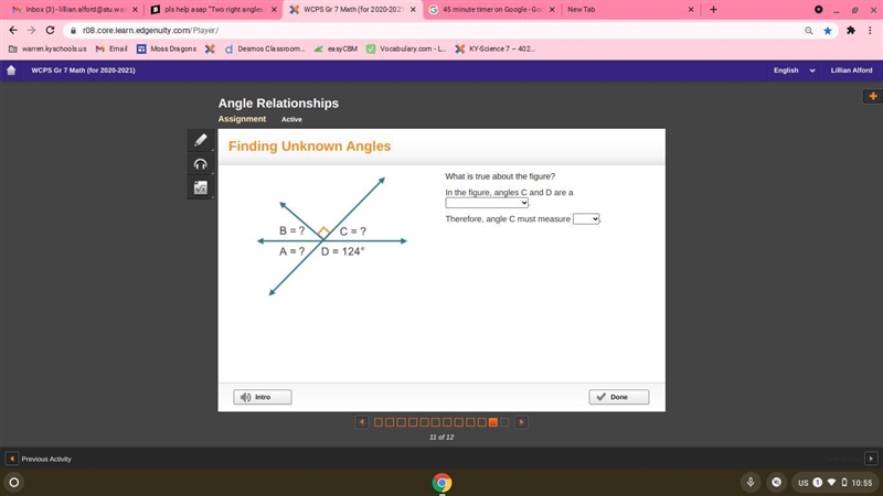 Pls help asap What is true about the figure? In the figure, angles C and D are a . Therefore-example-1