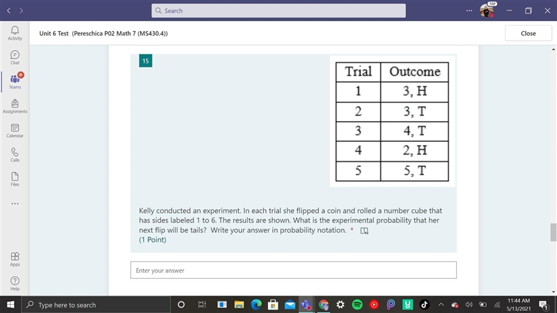 NEED HELP ASAP Kelly conducted an experiment. In each trial she flipped a coin and-example-1