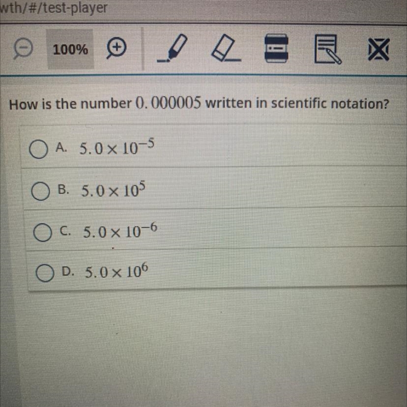 How is the number 0.000005 written in scientific notation? A. 5.0 x 10-5 B. 5.0 x-example-1