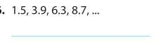 I NEED HELP ASAP !! Determine how the next term in each sequence can be found. Then-example-1