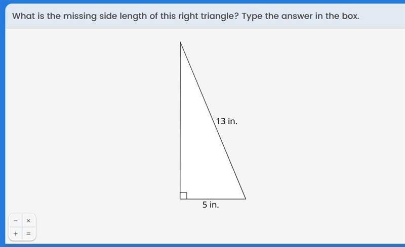 What is the missing side length of this right triangle?-example-1