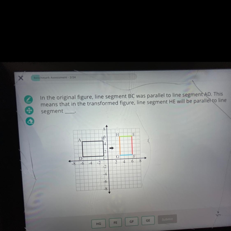 In the original figure, line segment BC was parallel to line segment AD. This means-example-1