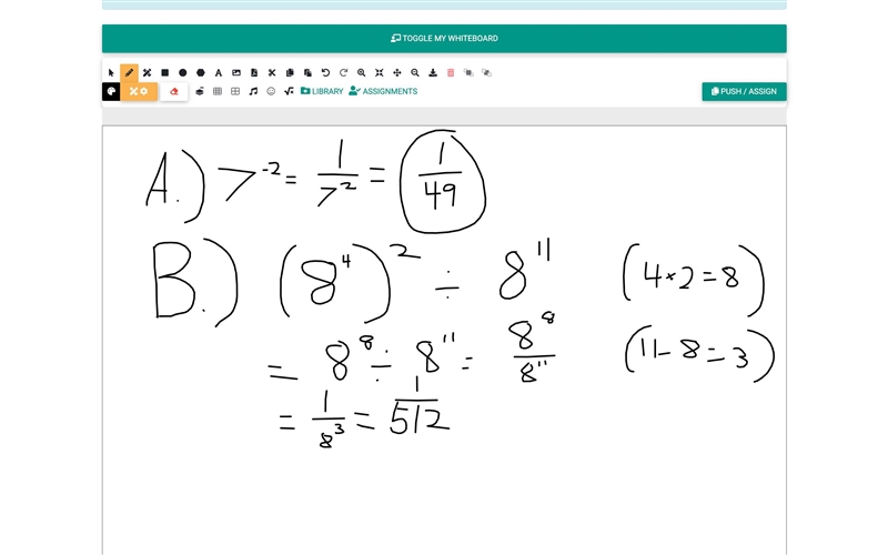 Find the value of the following without any exponents. A.) 7^-2=? B.) (8^4)^2 divided-example-1