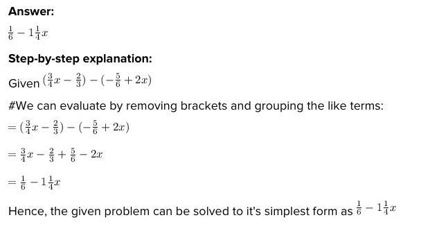 What is the difference of (Three-fourths x minus two-thirds) minus (Negative StartFraction-example-1