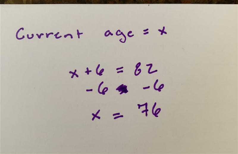 How old is Eduardo if he will be 82 years old in six years? Write an equation. Use-example-1