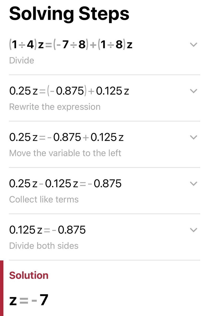 What is the value of z for the equation 1/4 z= -7/8+1/8 z? answer choices –3 –7 3 7-example-1