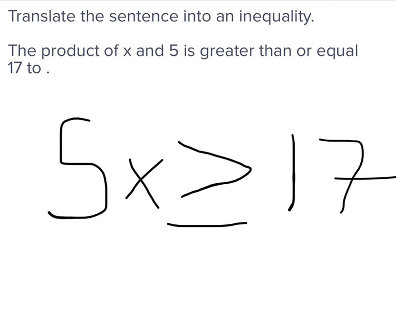 Translate the sentence into an inequality. The product of x and 5 is greater than-example-1