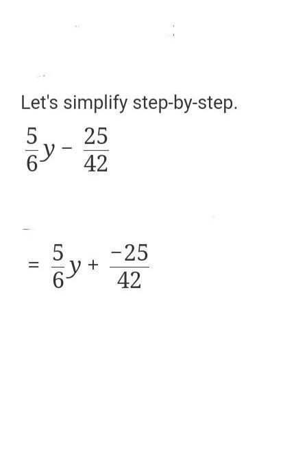 Factor the expression completely: 5 / 6 y - 25 / 42-example-1