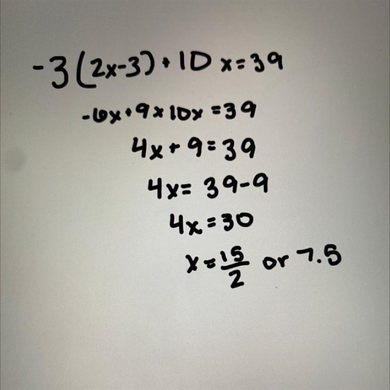 Solve for the equation. -3(2x-3)+10x=39-example-1