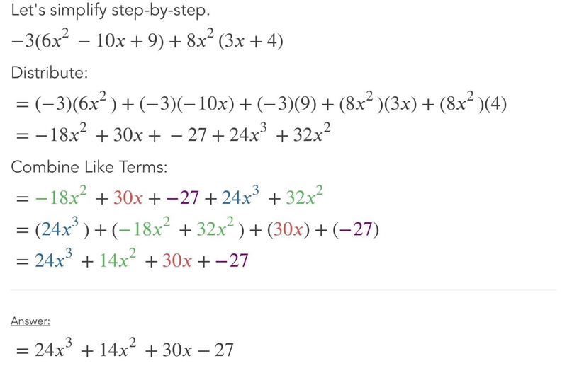 Write an equivalent expression to -3(6x^2-10x+9)+8x^2(3x+4)-example-1