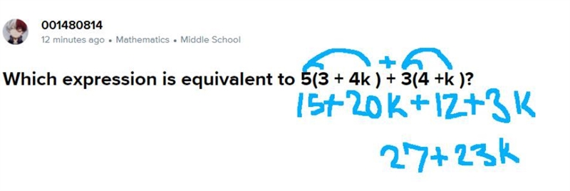 Which expression is equivalent to 5(3 + 4k ) + 3(4 +k )?-example-1