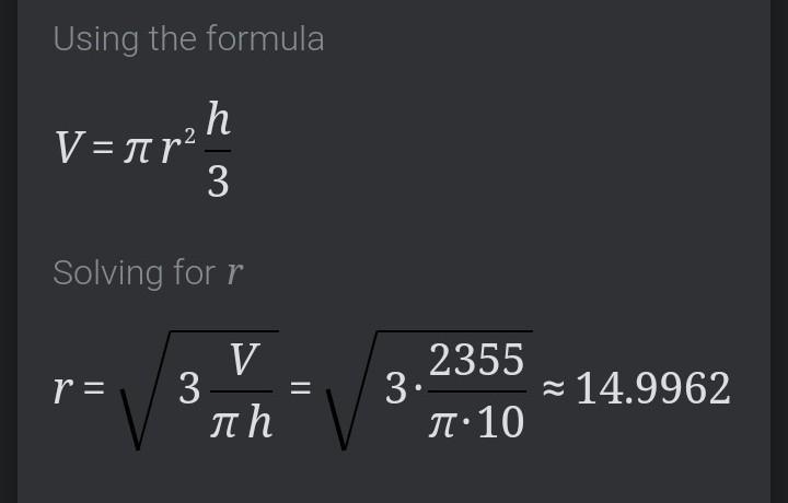 If the volume of a cone is 2355 and the height is 10 then what is the radius-example-1