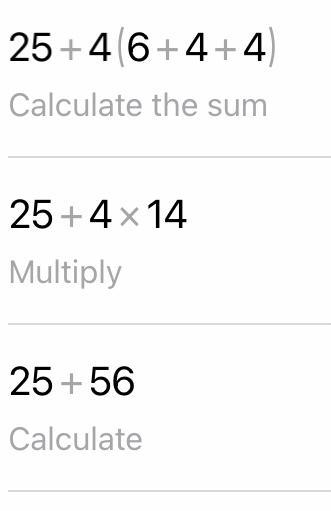 Evauate the following expression 5² + 4 (6 + 4 + 2²)-example-1