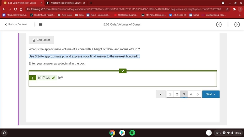 What is the approximate volume of a cone with a height of 12 in. and radius of 9 in-example-1