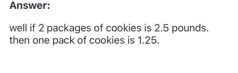 A bakery uses 2 ½ pounds of cookies to prepare every 2 packages of cookies. How many-example-1