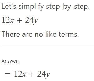 Factor the polynomial 12x + 24y please show your work!-example-1