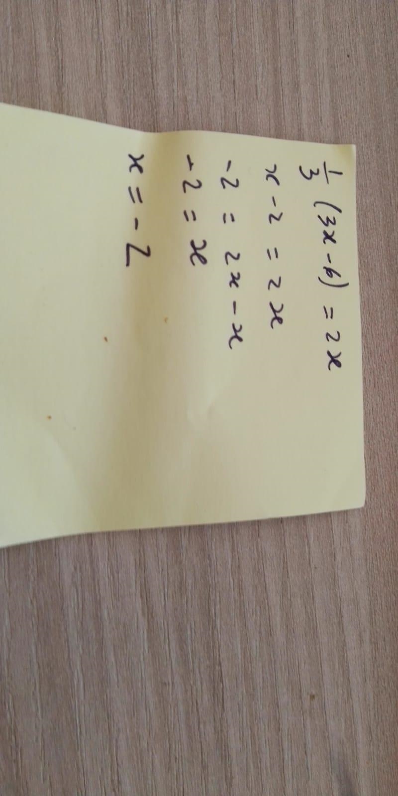 1/3(3x-6)=2x please help-example-1