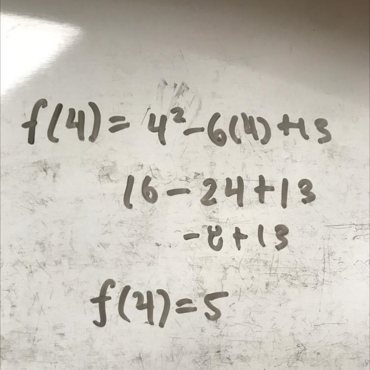 Given: f(x)=xˆ2-6x+13 What is f(4)? A. -8 B. -7 C. -3 D. 3 E. 5-example-1