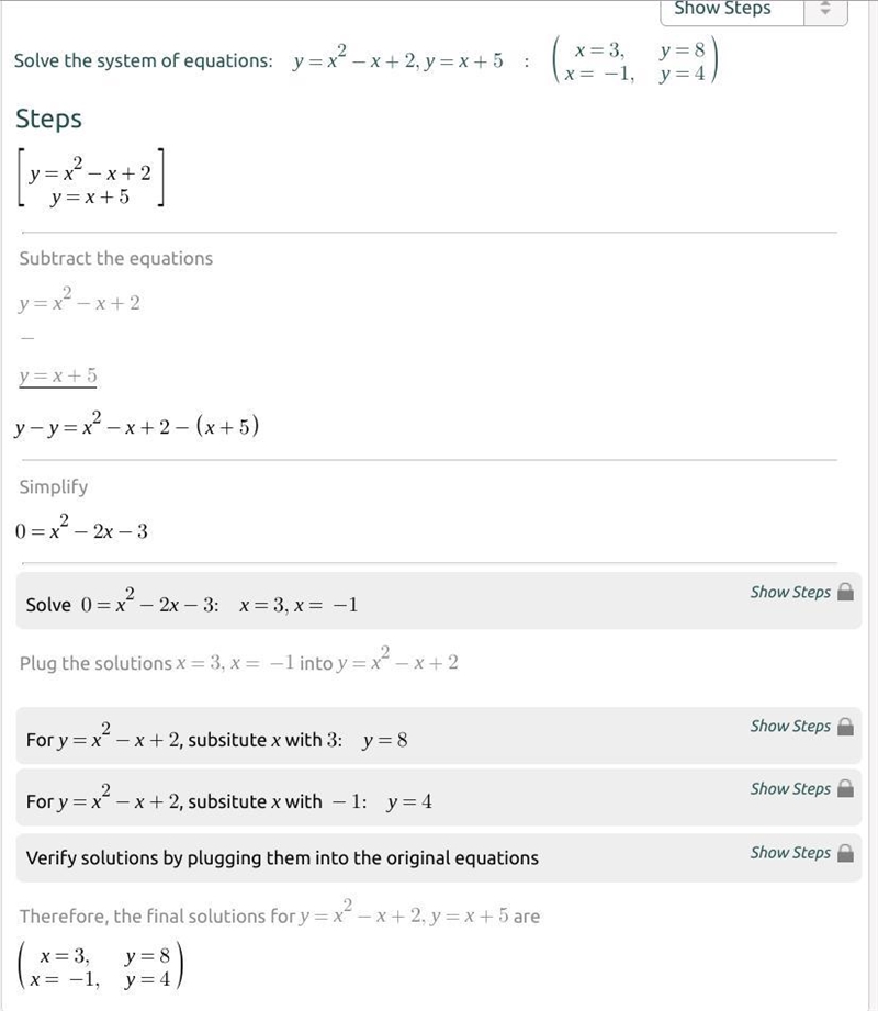 Y=x^2- x + 2, y = x + 5 Solve by substitution I need the work shown please-example-1