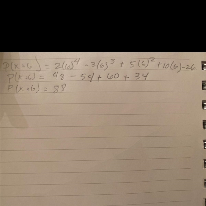 Evaluate p(6) given p(x) = 2x^4- 3x^3+ 5x^2+ 10x-26 using Remainder Theorem.-example-1