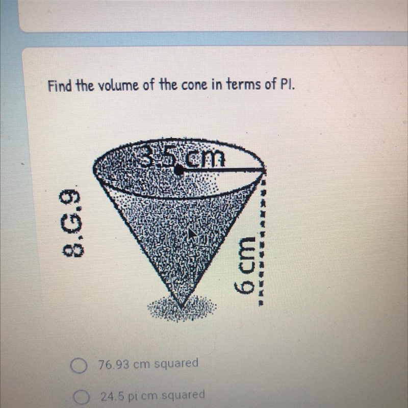 Find the volume of the cone in terms of PI Pls help I got a lot of coins-example-1